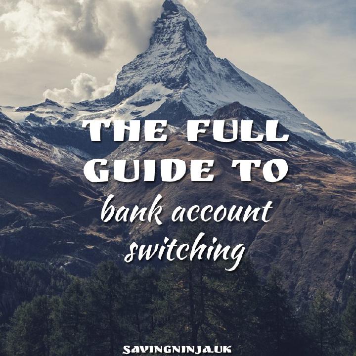 The Full Guide to Bank Account Switching SavingNinja